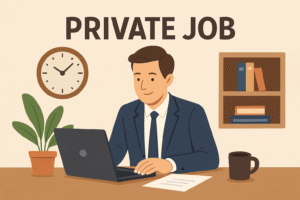 Private Jobs – A Path to Professional Growth and Opportunity[Top 5 best private jobs]
