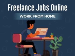 Freelancer Jobs – The Smart Way to Earn Money Online [ Top 5 best jobs ]